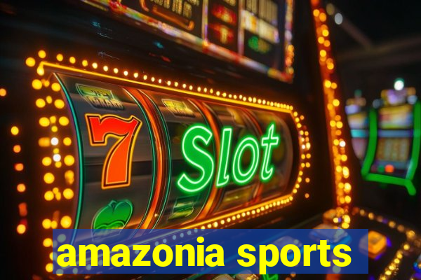 amazonia sports